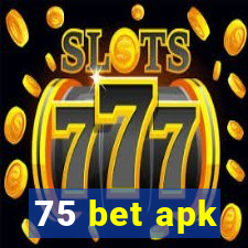 75 bet apk